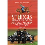 Sturgis Memories of an Average Missippi White Boy,9798892433761 Sturgis Memories of an Average Missippi White Boy,9798892433761