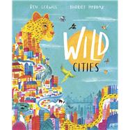 Wild Cities,9780241433768 Wild Cities,9780241433768