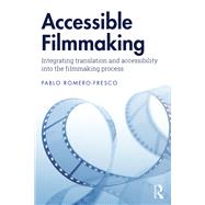 Accessible Filmmaking,9780429053771 Accessible Filmmaking,9780429053771