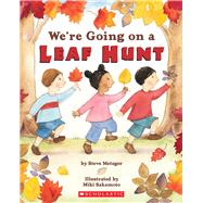 We're Going On A Leaf Hunt,9780439873772 We're Going On A Leaf Hunt,9780439873772