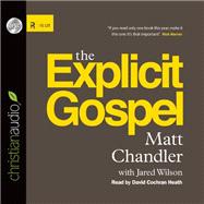 The Explicit Gospel,9781610453776 The Explicit Gospel,9781610453776