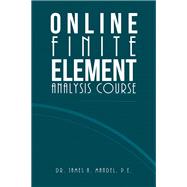 Online Finite Element Analysis Course,9781663243782 Online Finite Element Analysis Course,9781663243782