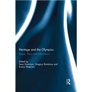 Heritage and the Olympics,9781351563789 Heritage and the Olympics,9781351563789