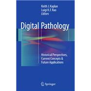 Digital Pathology,9783319203799 Digital Pathology,9783319203799