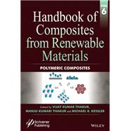 Handbook of Composites from Renewable Materials, Polymeric Composites,9781119223801 Handbook of Composites from Renewable Materials, Polymeric Composites,9781119223801