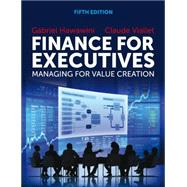Finance for Executives Managing for Value Creation,9781408093801 Finance for Executives Managing for Value Creation,9781408093801