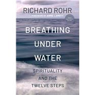 Breathing Under Water,9781632533807 Breathing Under Water,9781632533807
