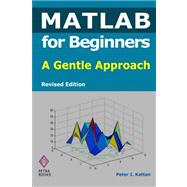 Matlab for Beginners,9781453683811 Matlab for Beginners,9781453683811