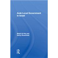 Arab Local Government In Israel,9780429693830 Arab Local Government In Israel,9780429693830
