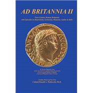 Ad Britannia II,9781490783833 Ad Britannia II,9781490783833