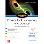 Schaum's Outline of Physics for Engineering and Science, Fourth Edition,9781260453836 Schaum's Outline of Physics for Engineering and Science, Fourth Edition,9781260453836