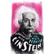 Conversations with Einstein A Fictional Dialogue Based on Biographical Facts,9781786783844 Conversations with Einstein A Fictional Dialogue Based on Biographical Facts,9781786783844