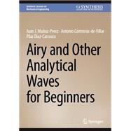 Airy and Other Analytical Waves for Beginners,9783031633850 Airy and Other Analytical Waves for Beginners,9783031633850