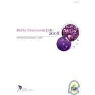 Public Finances in Emu 2008: European Economy 4/2008,9789279083860 Public Finances in Emu 2008: European Economy 4/2008,9789279083860