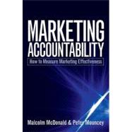 Marketing Accountability : How to Measure Marketing Effectiveness,9780749453862 Marketing Accountability : How to Measure Marketing Effectiveness,9780749453862
