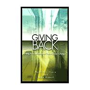 Giving Back : Using Your Influence to Create Social Change,9781576833865 Giving Back : Using Your Influence to Create Social Change,9781576833865