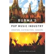 Burma's Pop Music Industry,9781580463867 Burma's Pop Music Industry,9781580463867