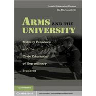 Arms and the University,9781139333870 Arms and the University,9781139333870