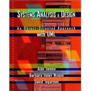 Systems Analysis and Design: An Object-Oriented Approach With Uml,9780471413875 Systems Analysis and Design: An Object-Oriented Approach With Uml,9780471413875