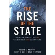 The Rise of the State Profitable Investing and Geopolitics in the 21st Century,9780137153879 The Rise of the State Profitable Investing and Geopolitics in the 21st Century,9780137153879