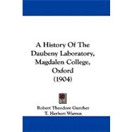 A History of the Daubeny Laboratory, Magdalen College, Oxford,9781104003883 A History of the Daubeny Laboratory, Magdalen College, Oxford,9781104003883