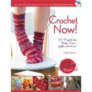 Crochet Now!,9781440213885 Crochet Now!,9781440213885