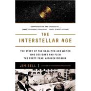 The Interstellar Age,9781101983898 The Interstellar Age,9781101983898