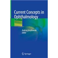 Current Concepts in Ophthalmology,9783030253899 Current Concepts in Ophthalmology,9783030253899