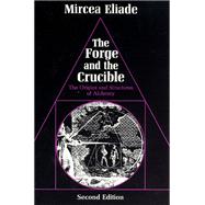 The Forge and the Crucible,9780226203904 The Forge and the Crucible,9780226203904
