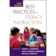 Best Practices in Literacy Instruction, Third Edition,9781593853921 Best Practices in Literacy Instruction, Third Edition,9781593853921