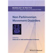 Non-parkinsonian Movement Disorders,9781118473924 Non-parkinsonian Movement Disorders,9781118473924