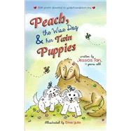 Peach the Wise Dog and Her Twin Puppies,9781503163928 Peach the Wise Dog and Her Twin Puppies,9781503163928