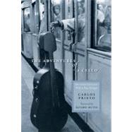 The Adventures of a Cello,9780292723931 The Adventures of a Cello,9780292723931