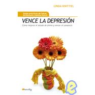 Vence la depresion/ Beat Depression,9788497633932 Vence la depresion/ Beat Depression,9788497633932