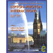 Lepton and Photon Interactions at High Energies : Proceedings of the XVIII International Symposium Hamburg, Germany 28 July-1 August, 1997,9789810233938 Lepton and Photon Interactions at High Energies : Proceedings of the XVIII International Symposium Hamburg, Germany 28 July-1 August, 1997,9789810233938