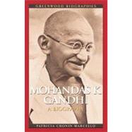 Mohandas K. Ghandhi : A Biography,9780313333941 Mohandas K. Ghandhi : A Biography,9780313333941