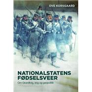 Nationalstatens fødselsveer,9788775973941 Nationalstatens fødselsveer,9788775973941