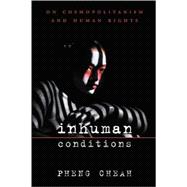 Inhuman Conditions,9780674023949 Inhuman Conditions,9780674023949