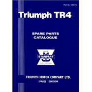 Triumph TR4 Spare Parts Catalogue,9780907073949 Triumph TR4 Spare Parts Catalogue,9780907073949