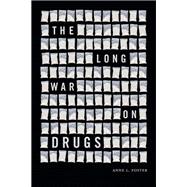 The Long War on Drugs,9781478093954 The Long War on Drugs,9781478093954