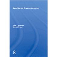Free Market Environmentalism,9780367123956 Free Market Environmentalism,9780367123956