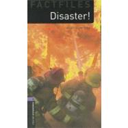 Oxford Bookworms Factfiles: Disaster! Level 4: 1400-Word Vocabulary,9780194233958 Oxford Bookworms Factfiles: Disaster! Level 4: 1400-Word Vocabulary,9780194233958