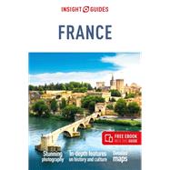 Insight Guides France: Travel Guide eBook,9781839053962 Insight Guides France: Travel Guide eBook,9781839053962