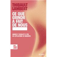 Ce que Grindr a fait de nous,9782709673976 Ce que Grindr a fait de nous,9782709673976