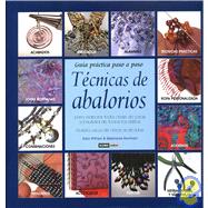 Tecnicas de abalorios/ Bead Techniques: Guia Practica Paso a Paso : Para Elaborar Toda Clase De Joyas Y Bisuteria De Todos Los Estilos,9788475563978 Tecnicas de abalorios/ Bead Techniques: Guia Practica Paso a Paso : Para Elaborar Toda Clase De Joyas Y Bisuteria De Todos Los Estilos,9788475563978