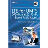 LTE for UMTS - OFDMA and SC-FDMA Based Radio Access,9780470994016 LTE for UMTS - OFDMA and SC-FDMA Based Radio Access,9780470994016