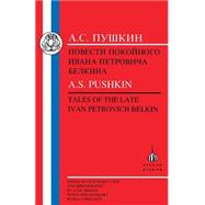 Tales of the Late Ivan Petrovich Belkin,9781853994029 Tales of the Late Ivan Petrovich Belkin,9781853994029