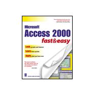 Microsoft Access 2000 Fast and Easy,9780761514046 Microsoft Access 2000 Fast and Easy,9780761514046