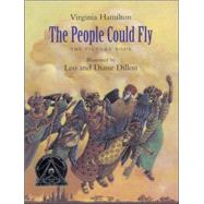 The People Could Fly: The Picture Book,9780375824050 The People Could Fly: The Picture Book,9780375824050