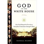 God in the White House,9780060734053 God in the White House,9780060734053